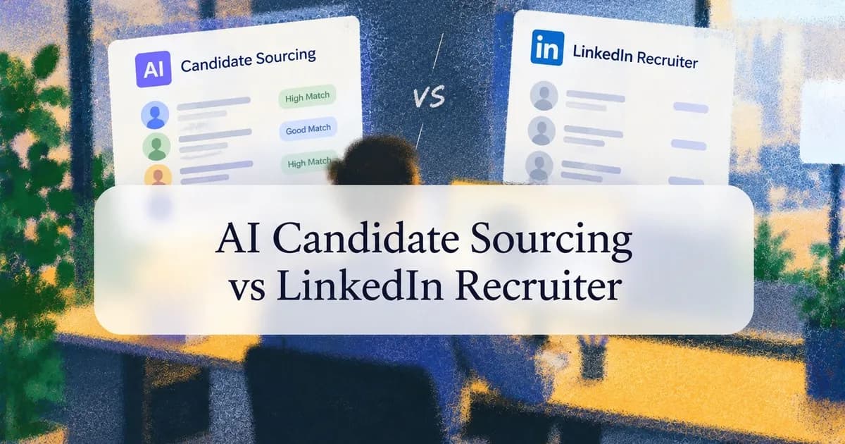 AI Candidate Sourcing vs LinkedIn Recruiter
